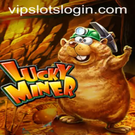 Discovering LuckyMiner: A Thrilling Adventure in VipSlots Casino
